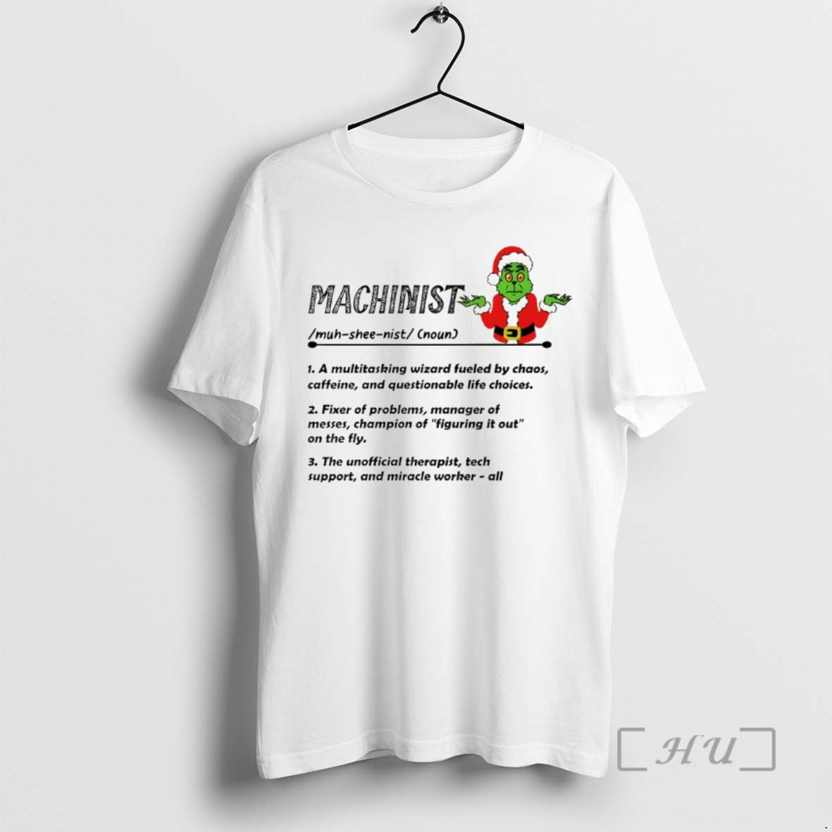Trending Grinch Santa Claus Machinist Definition A Multitasking Wizard Fueled By Chaos Caffeine And Questionable...