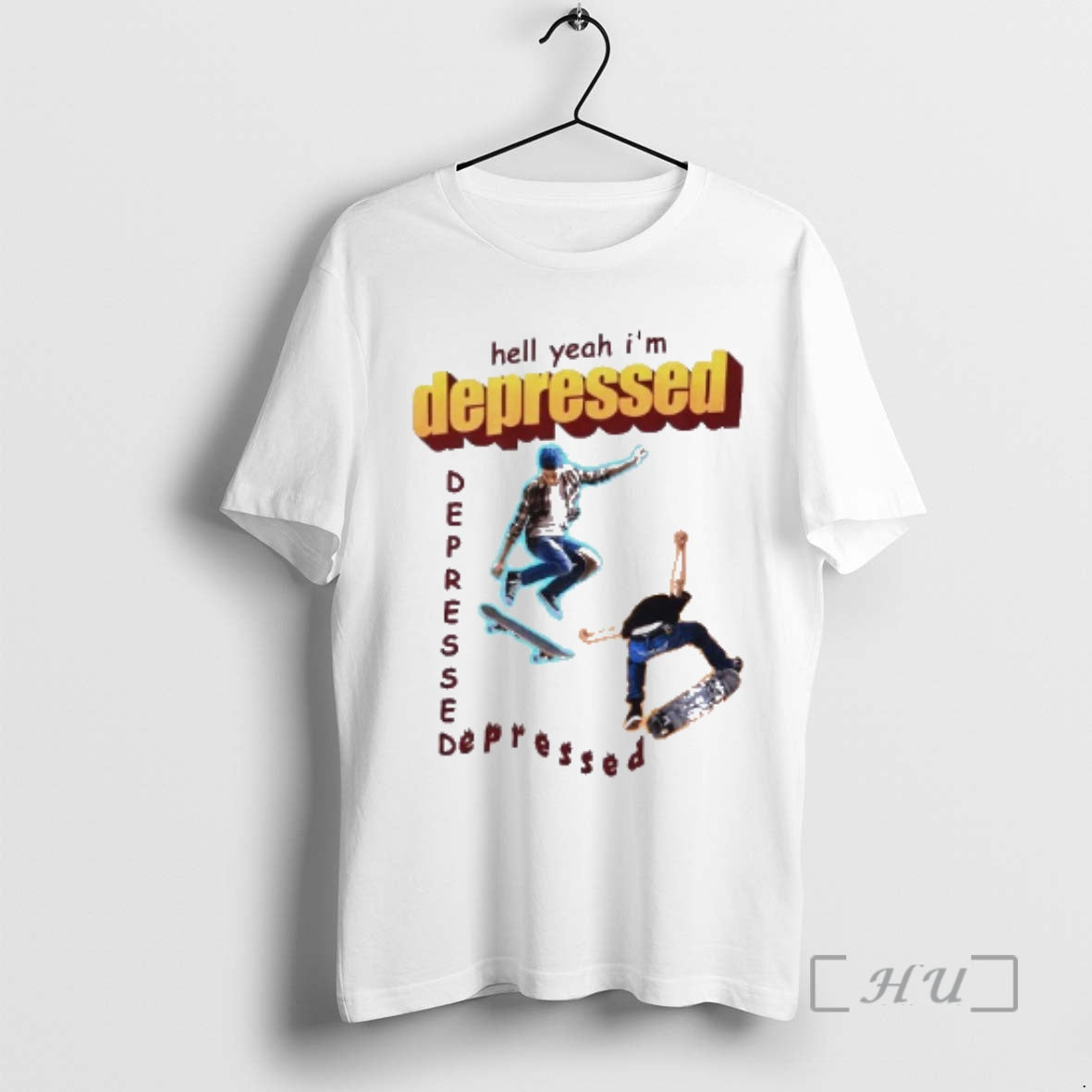 Trending Hell Yeah Im Depressed Skateboard Meme T-Shirts, Hoodie, Sweatshirt | VibeTeeNation.com