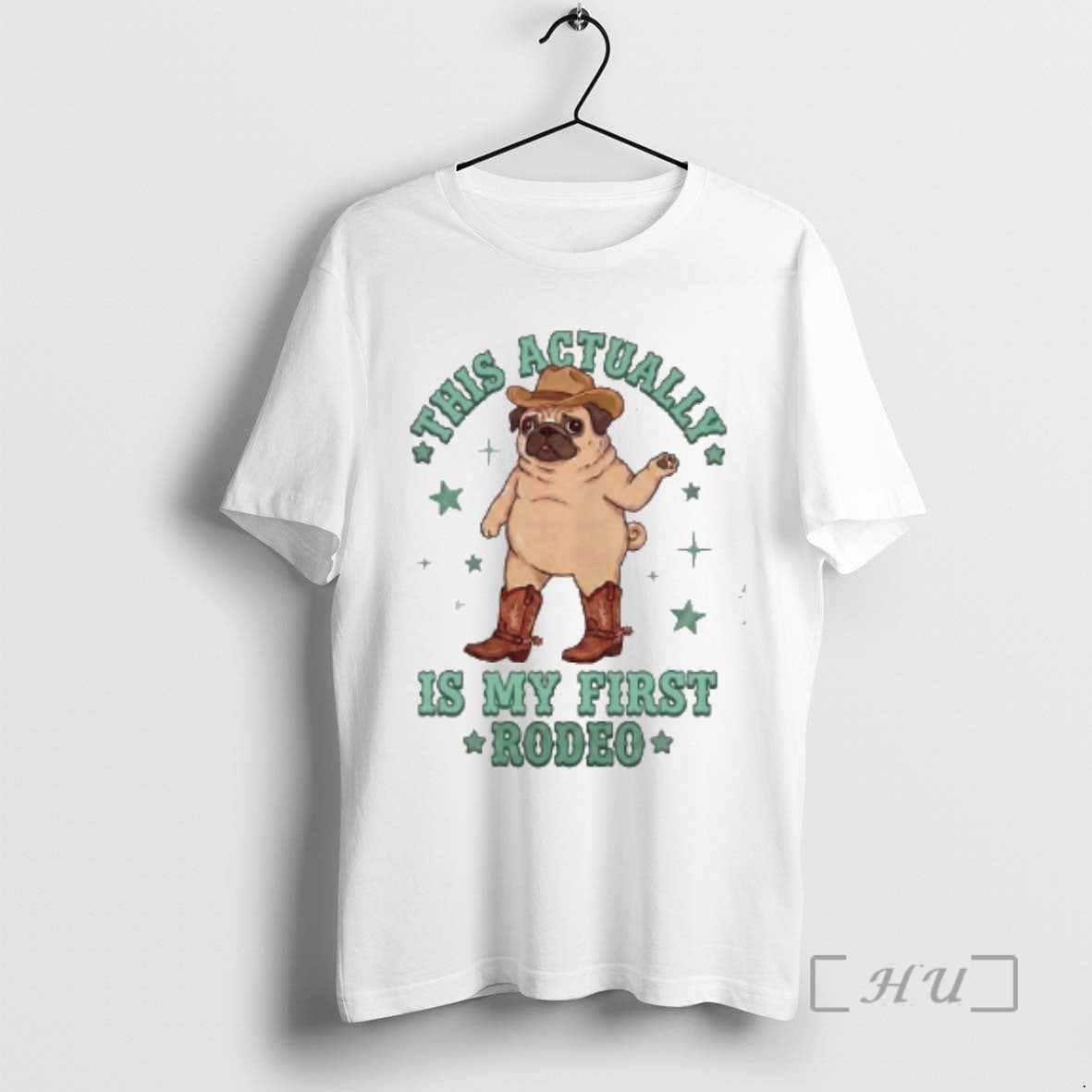 Trending Pug This Actually Is My First Rodeo T-Shirts, Hoodie, Sweatshirt | VibeTeeNation.com