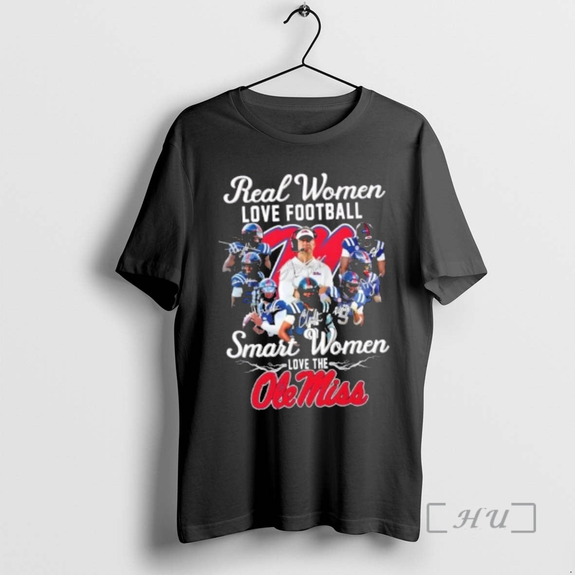 Trending Real Women Love Football Smart Women Love The Ole Miss Rebels Legends Signatures Premium T-Shirts, Hoodie,...