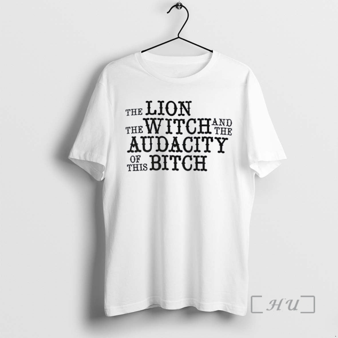 Trending The Lion The Witch And The Audacity Of This Bitch Premium T Shirts Sweater Hoodie, Sweatshirt | VibeTeeNation.com
