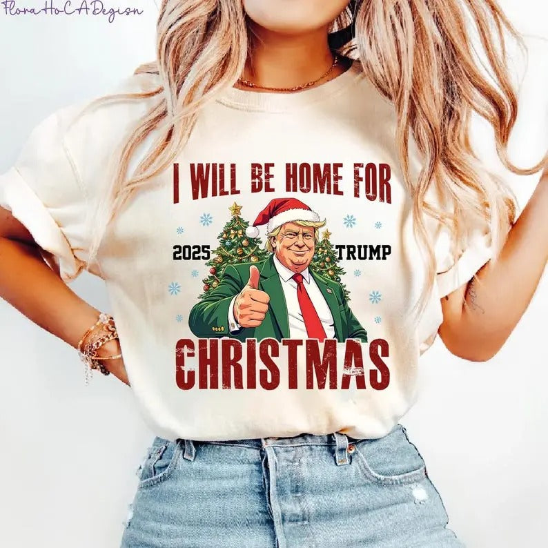 Trump I'll Be Home for Christmas Shirt, Trump Christmas Shirt, Christmas Republican Sweater, Christmas Santa Trump Shirt, Trump Won Tee