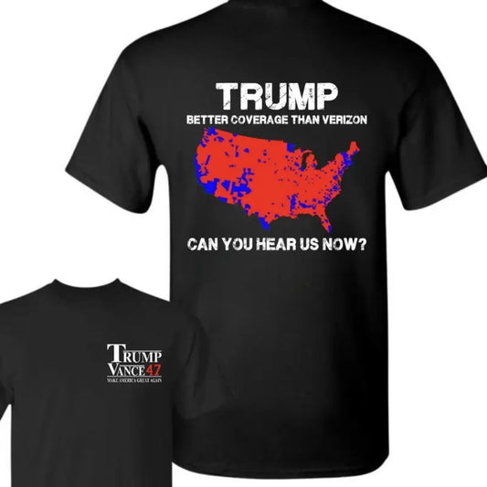 Trump Vance 47 Better Coverage Than Verizon Shirt, Unisex Cotton Menswear Womenswear