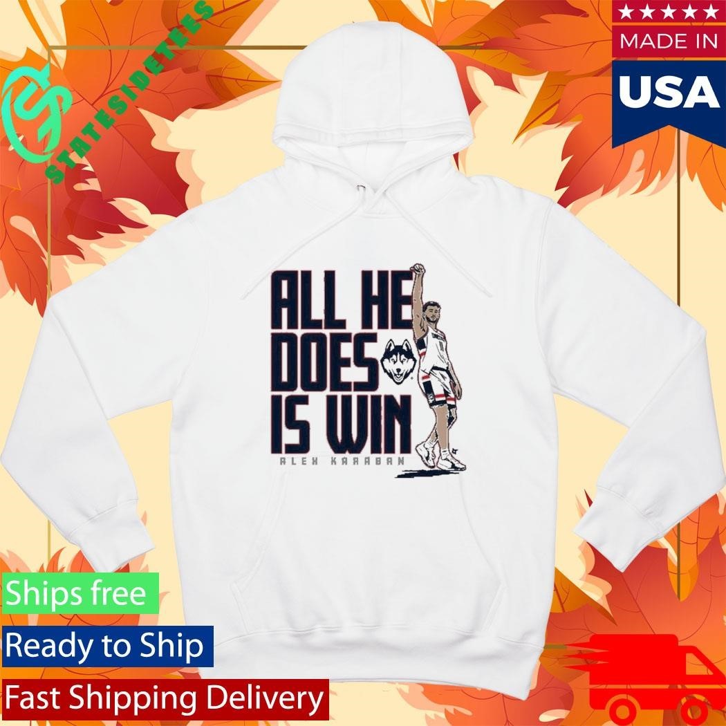 UConn Basketball Alex Karaban All He Does is Win Shirt