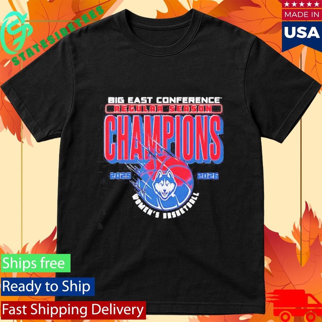 UConn Women’s Basketball Big East Regular Season Champions 2025-26 Shirt