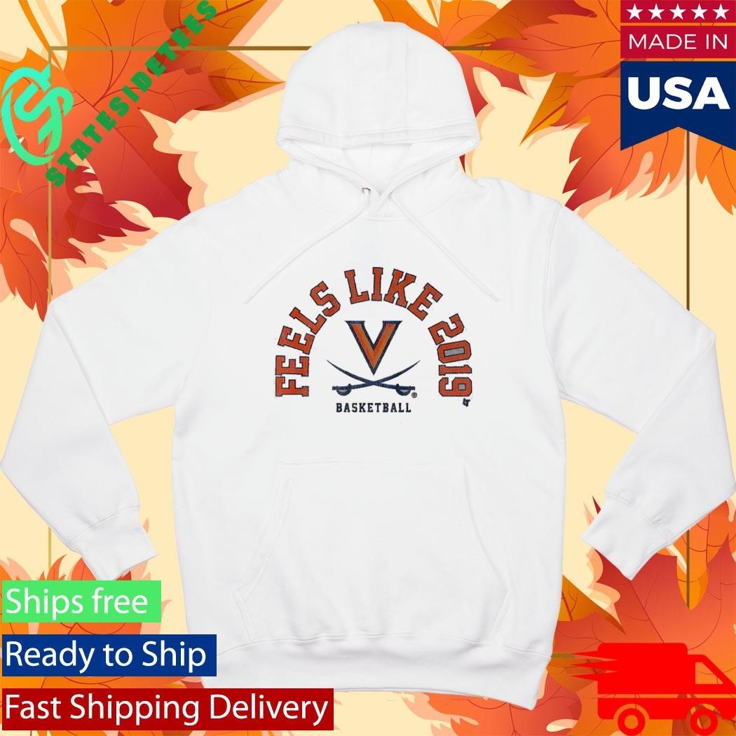 Uva Basketball Feels Like 2019 T-shirt