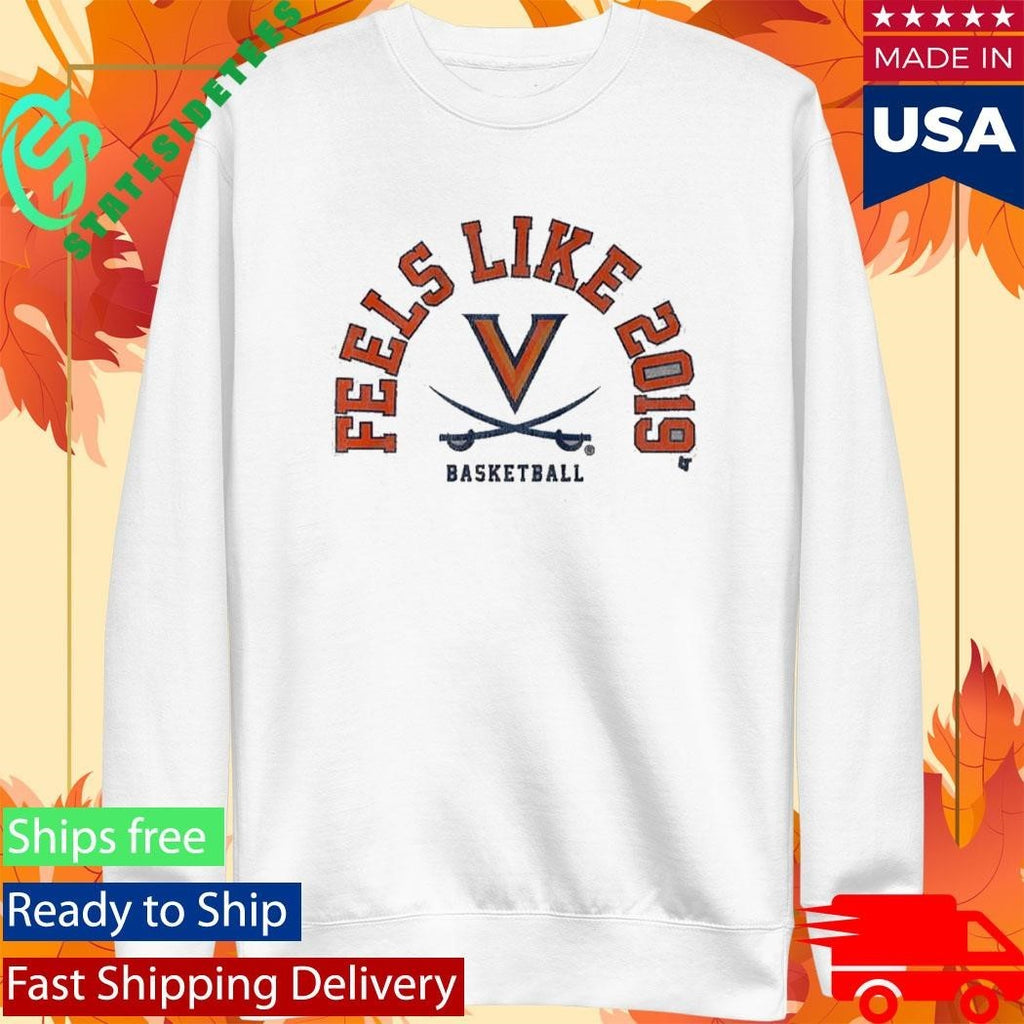 Uva Basketball Feels Like 2019 T-shirt