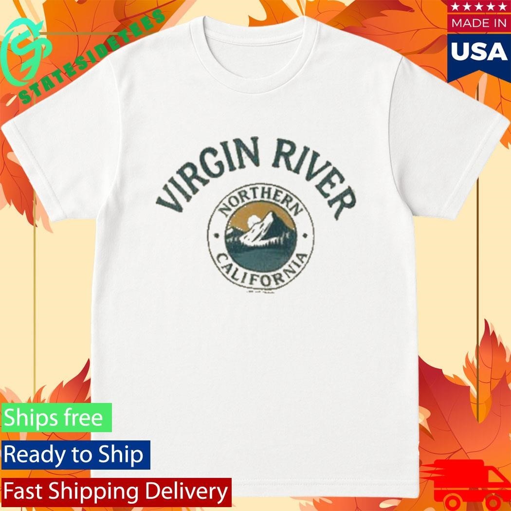 Virgin River Northern California Shirt