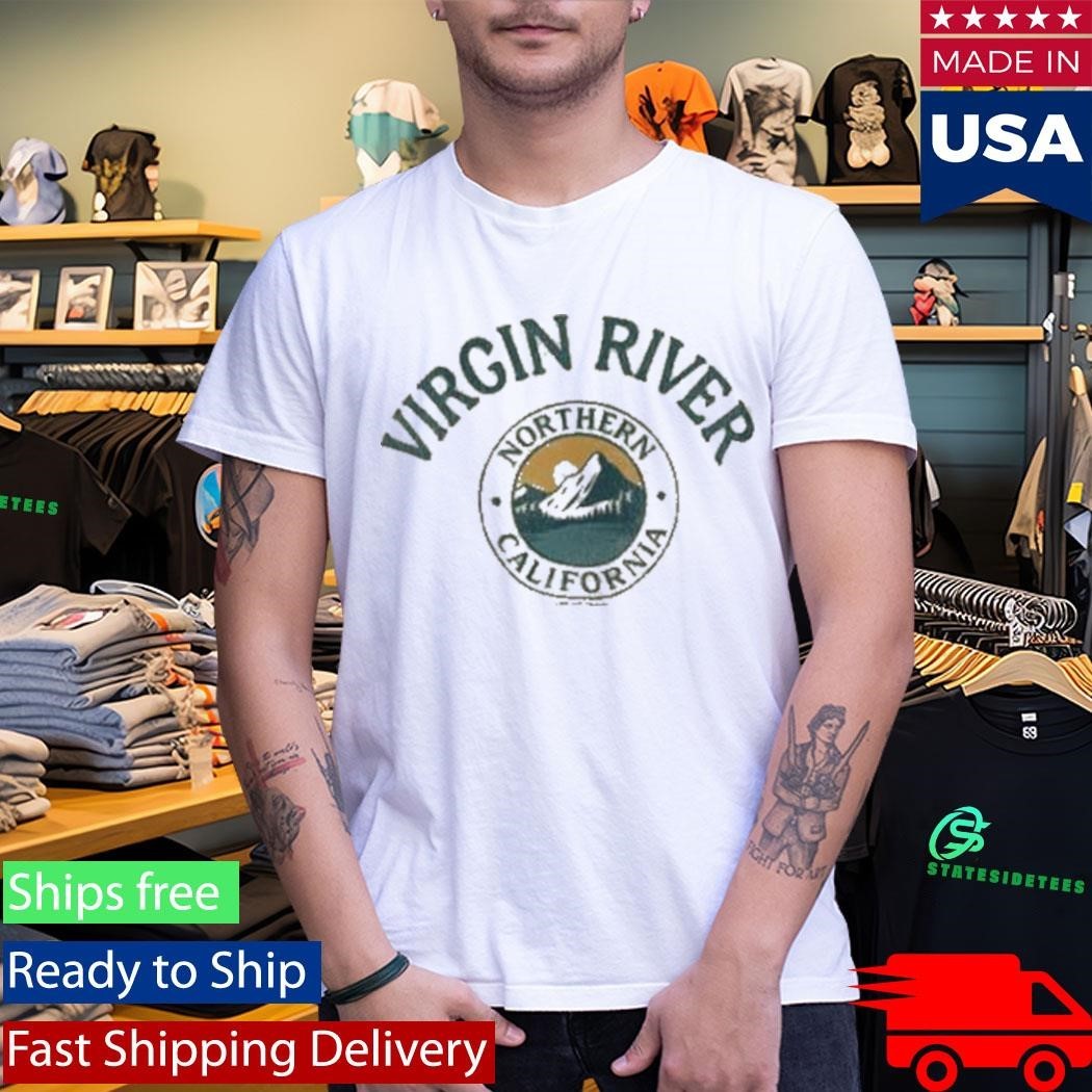 Virgin River Northern California Shirt