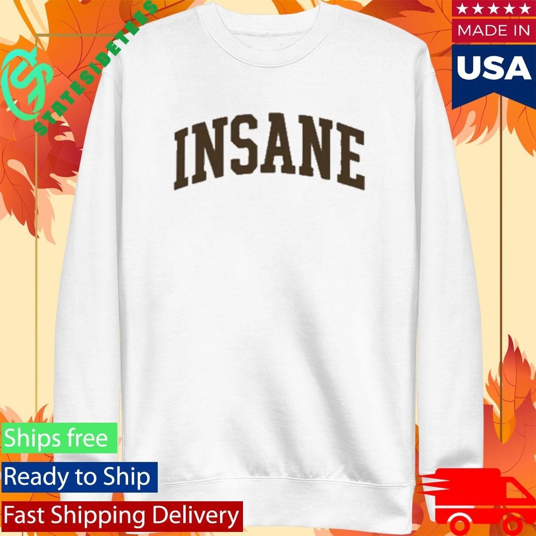 Were All Insane Insane Relaxed Shirt
