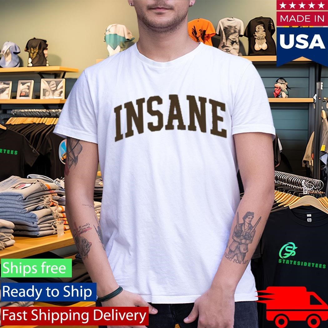 Were All Insane Insane Relaxed Shirt