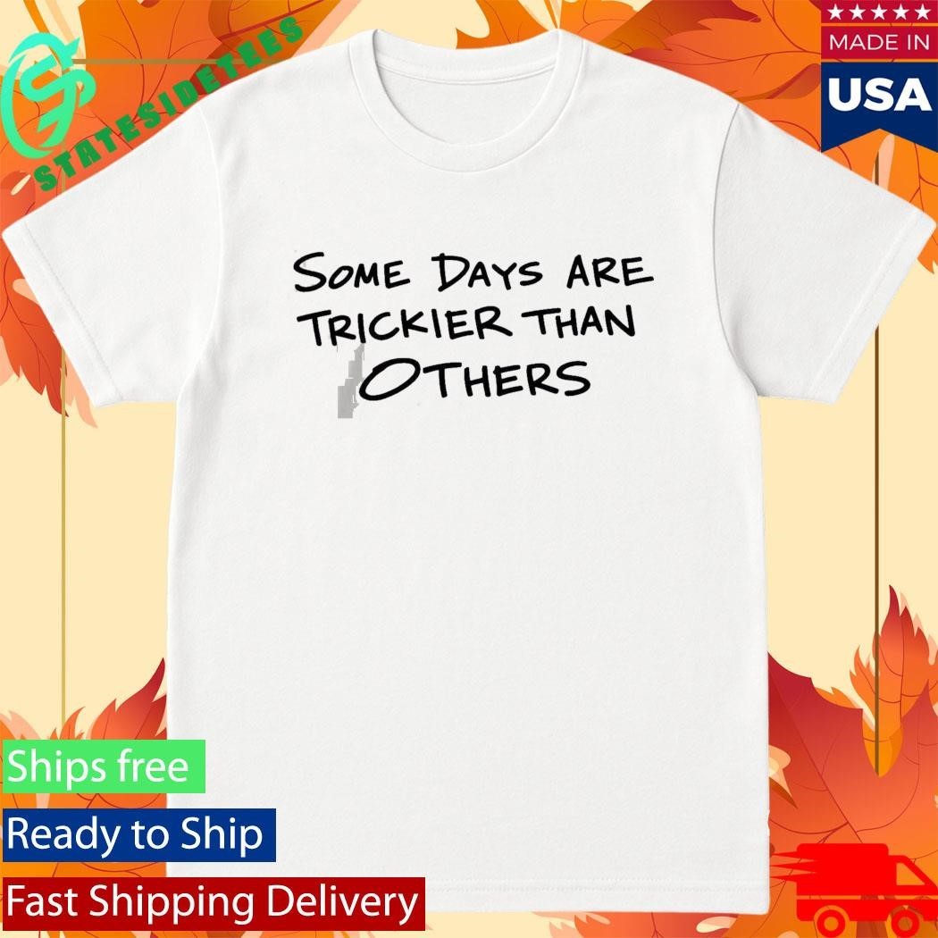 Whoopi Goldberg Some Days Are Trickier Than Others Shirt