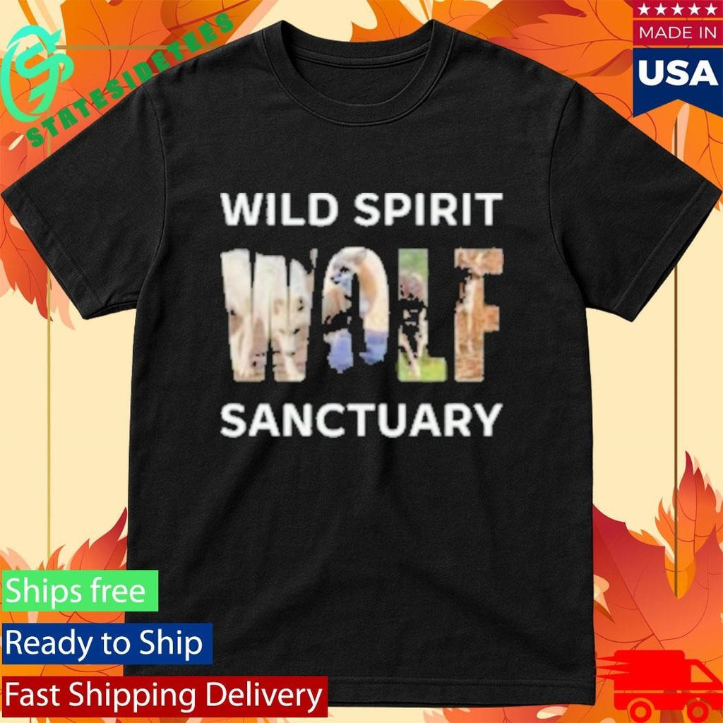 Wild Spirit Wolf Sanctuary Shirt