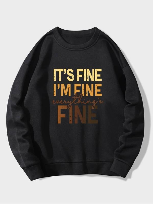 Women's "IT'S FINE" Print Drop Shoulder Round Neck Sweatshirt, Letter Print Crew Neck Long Sleeve Pullover For Women,...