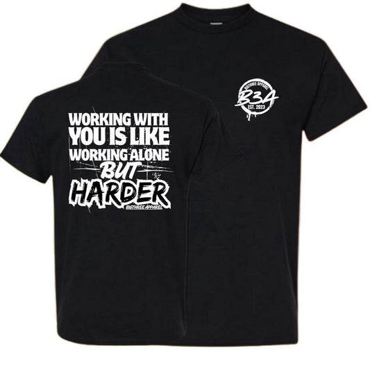 Working with You Is Like Blue Collar Shirt, Black - White Graphic Design for Men and Women, Graphic Tee Menswear Top