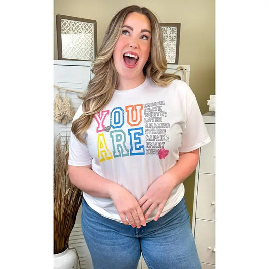 You Are Affirmations Graphic T-Shirt
