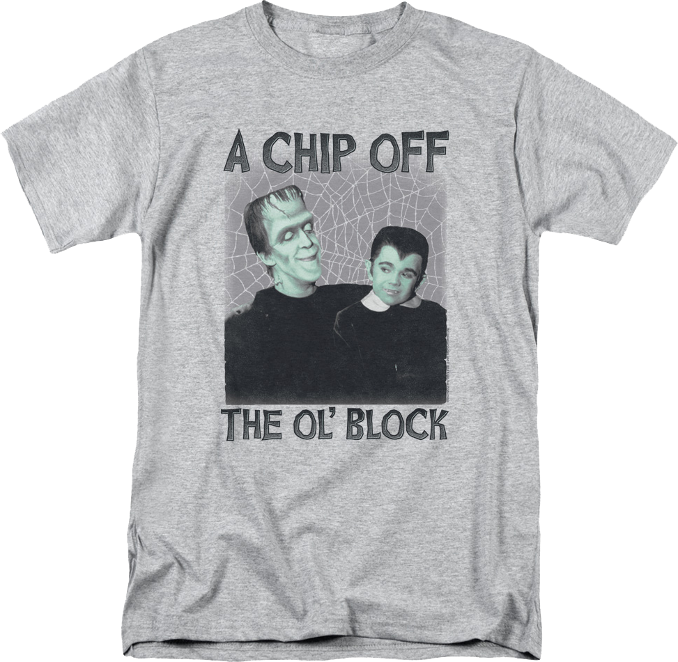 A Chip Off The Ol' Block Munsters T-Shirt
