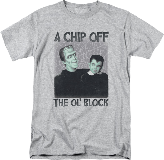 A Chip Off The Ol' Block Munsters T-Shirt
