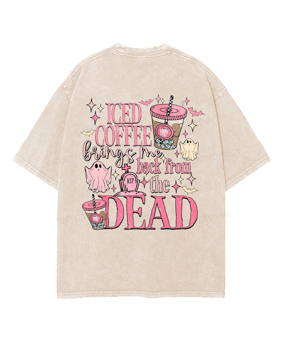 Iced Coffee Brings Me Back From The Dead Double Sided Unisex Washed Christian T-shirt