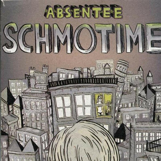 Absentee  Schmotime Music CD