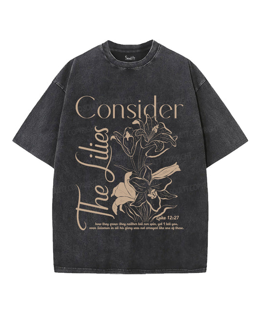 Consider The Lilies Unisex Washed Christian T-shirt