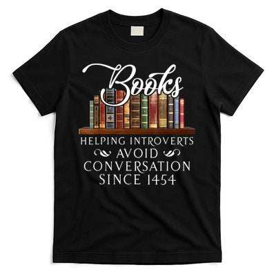 Books Helping Introverts Avoid Conversation Since 1454 T-Shirt Hoodie, Sweatshirt | VibeTeeNation.com
