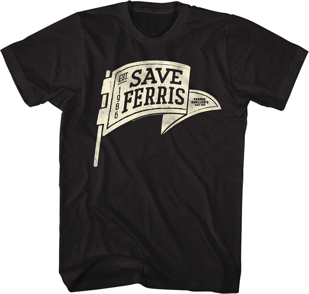 Black Save Ferris Pennant Ferris Bueller's Day Off T-Shirt