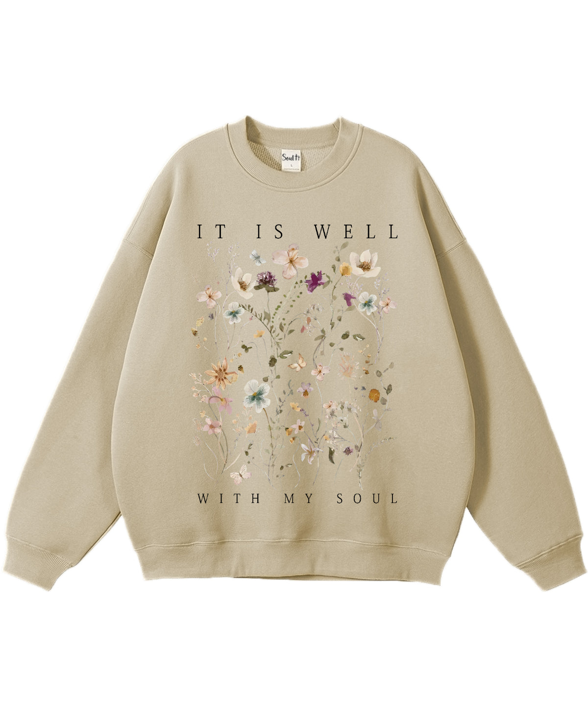 It Is Well With My Soul Cotton Christian Sweatshirt Style002