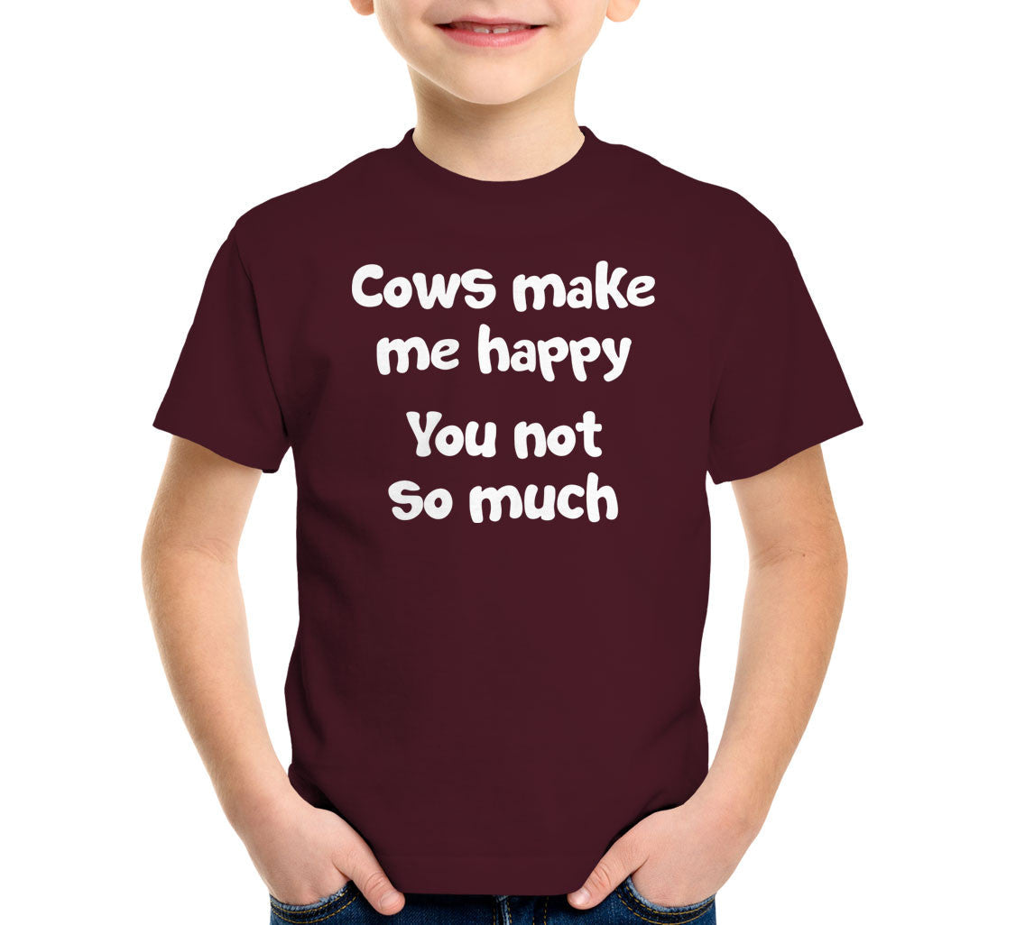 Cows Make Me Happy (You Not So Much) T-Shirt