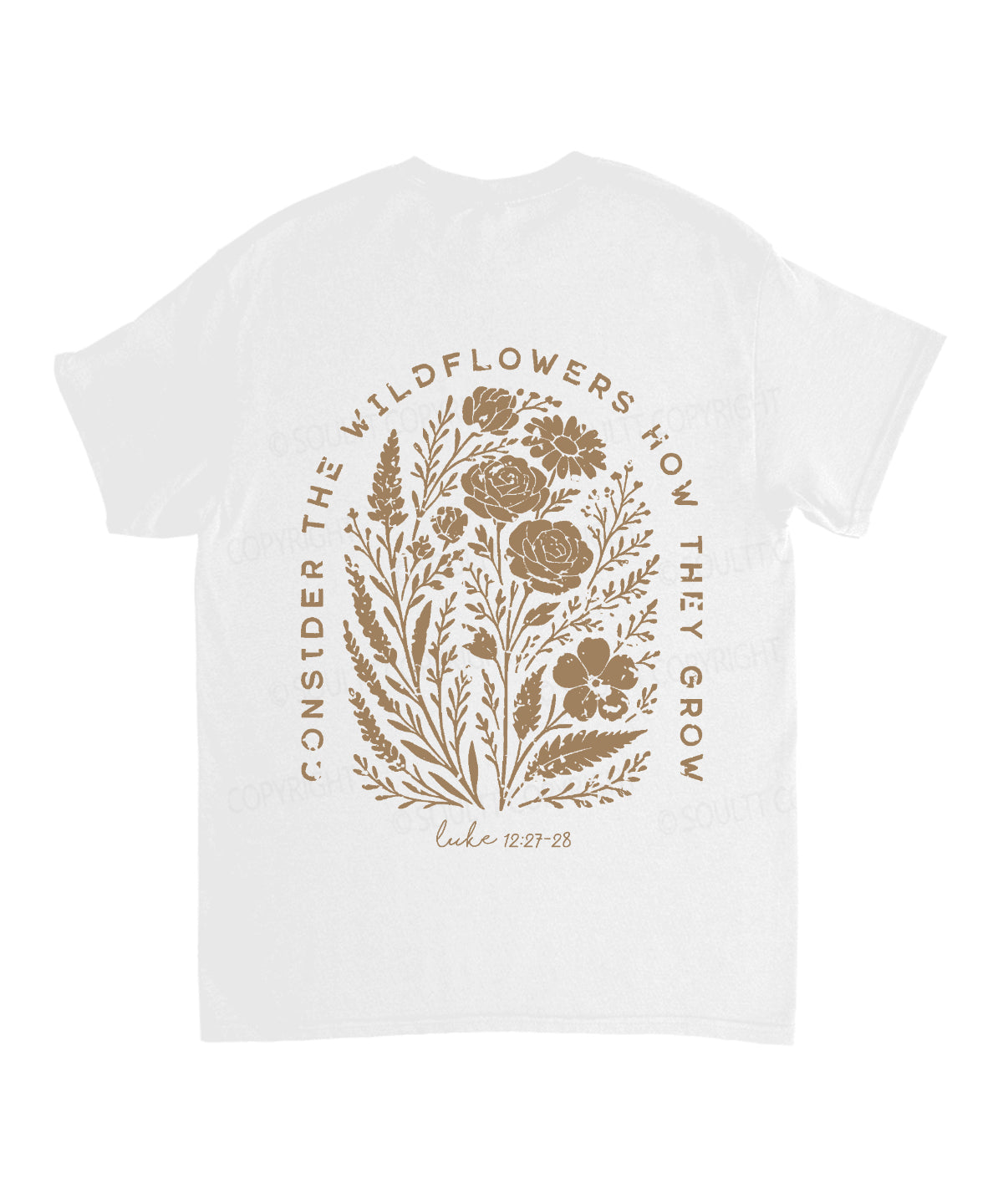 Consider The Wildflowers Double Sided Unisex Cotton Christian T-Shirt