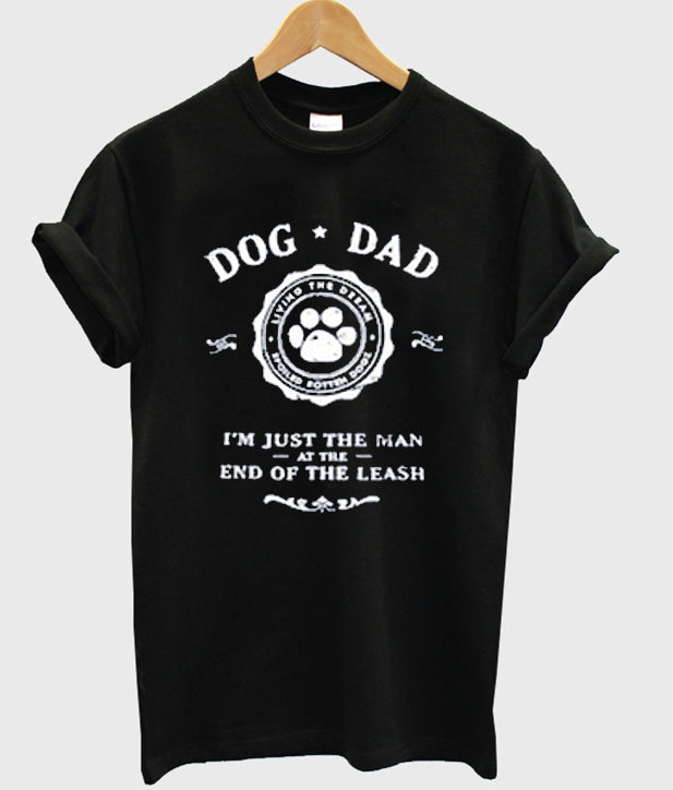 dog dad i’m just the man at the end of the leash t-shirt Hoodie, Sweatshirt | VibeTeeNation.com