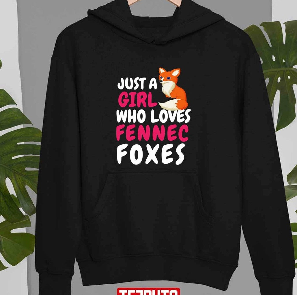 Quote Just A Girl Who Loves Fennec Foxes Unisex T-Shirt Hoodie, Sweatshirt | VibeTeeNation.com (Image 3)