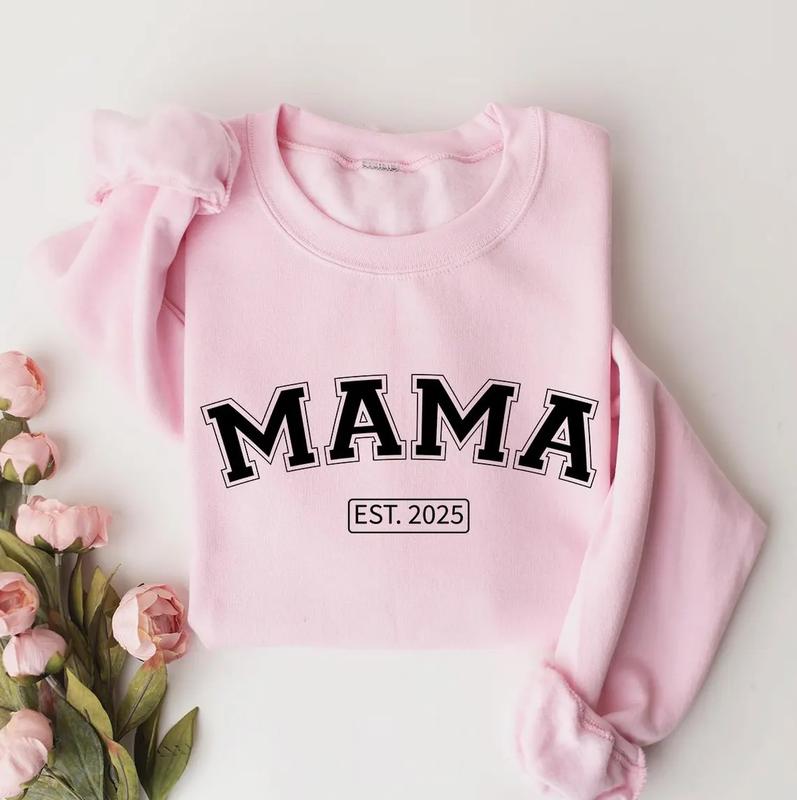 Mama Custom Est.2025 Sweatshirt, Gift For Mom Sweatshirt, New Mom Sweatshirt, Mother's Day Gift T-Shirts, Hoodie (Image 3)