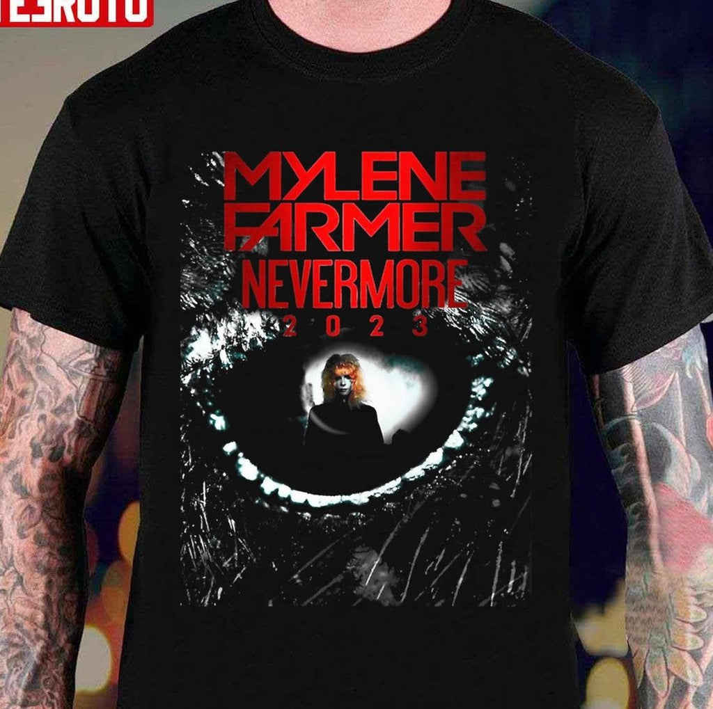 Mylene Farmer Nevermore 2023 MylÃ¨ne Farmer 2022 Unisex T-Shirt Hoodie, Sweatshirt | VibeTeeNation.com (Image 1)