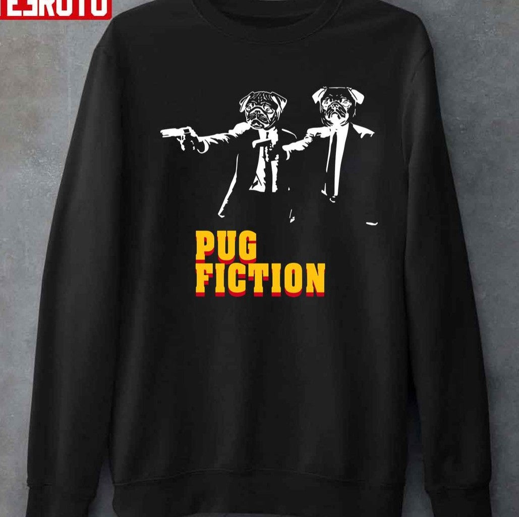 Pulp Dogs Pug Fiction Unisex T-shirt Hoodie, Sweatshirt | VibeTeeNation.com (Image 3)