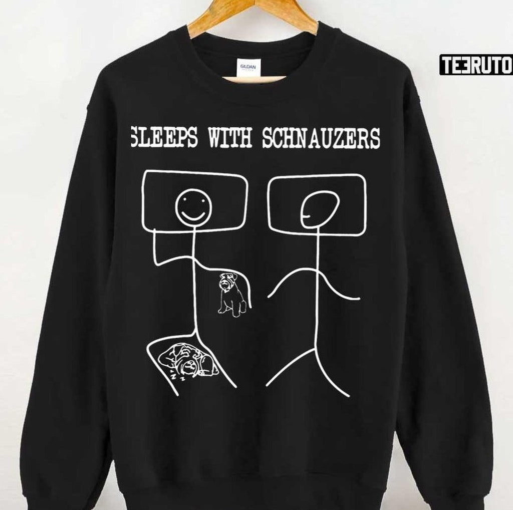 Sleep With Schnauzers Funny Schnauzer Dog Lover Unisex T-Shirt Hoodie, Sweatshirt | VibeTeeNation.com (Image 3)