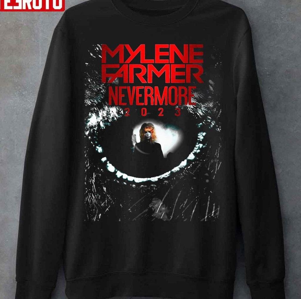 Mylene Farmer Nevermore 2023 MylÃ¨ne Farmer 2022 Unisex T-Shirt Hoodie, Sweatshirt | VibeTeeNation.com (Image 3)