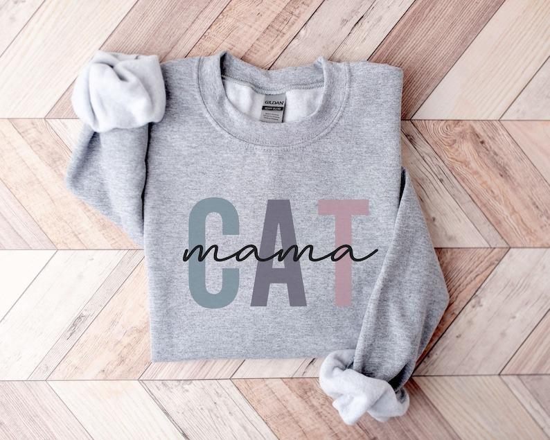 Cat Mom Sweatshirt  Cat Mom Crewneck  Cat Mama Fur Mama  Cat Lovers Sweatshirt Cotton Comfort T-Shirts, Hoodie (Image 4)