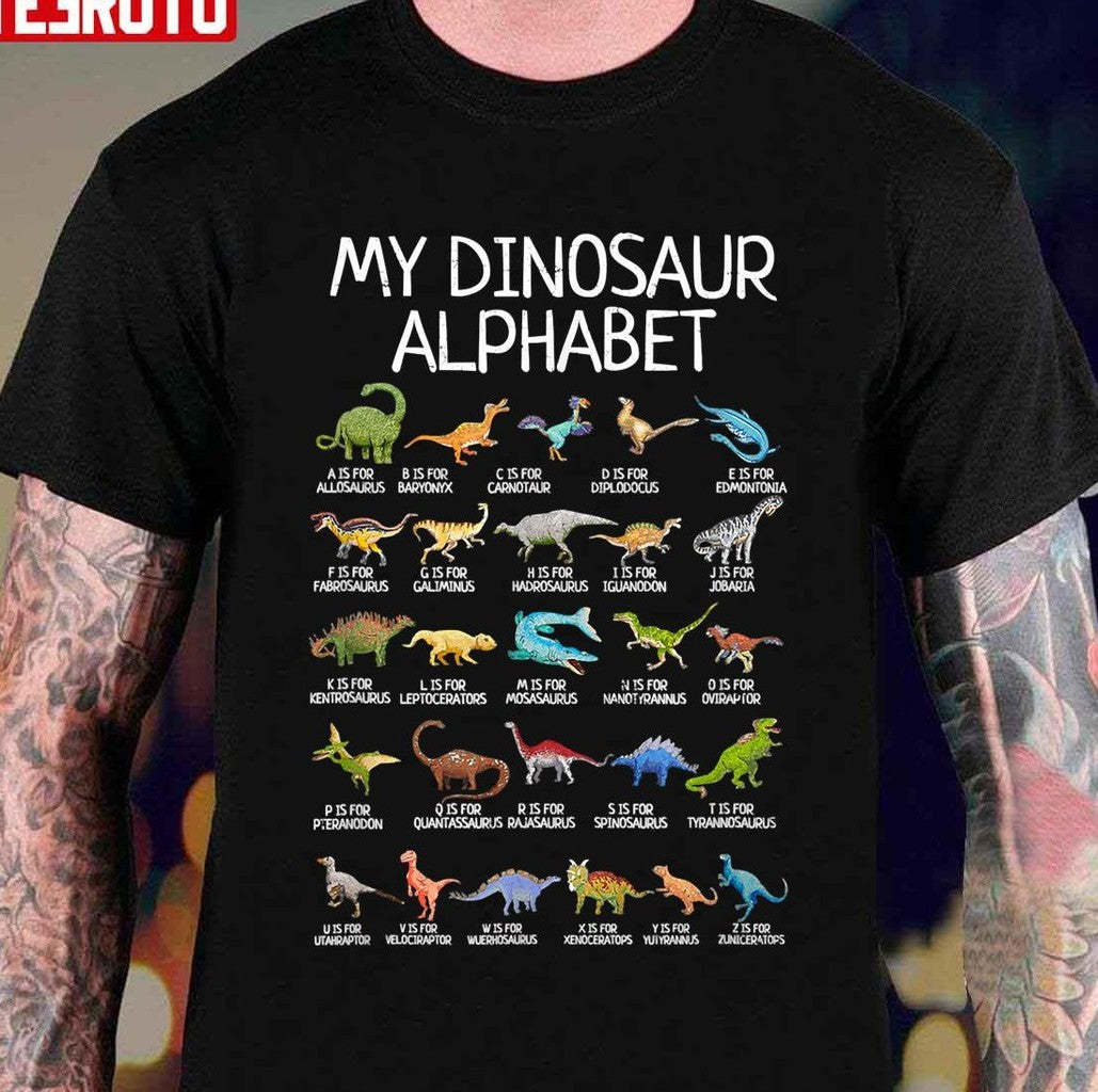 My Dinosaur Alphabet Az Abc Dino Trex Dinosaurus Lovers Unisex T-Shirt Hoodie, Sweatshirt | VibeTeeNation.com (Image 1)