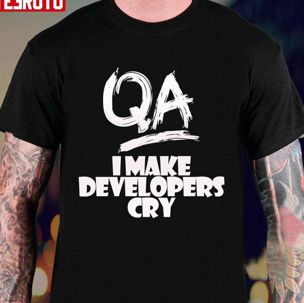 Qa Tester Engineer Joke Unisex T-Shirt Hoodie, Sweatshirt | VibeTeeNation.com (Image 1)