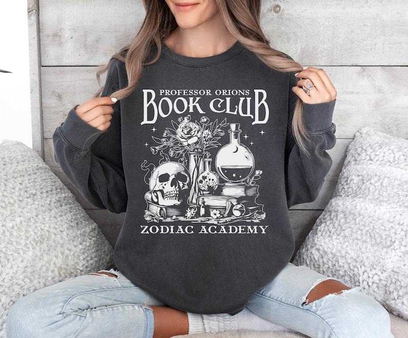 Professor Orions Book Club Zodiac Academy Sweatshirt, Bookish Merch, Booktok Shirt, Gift for Book Lover,... (Image 1)