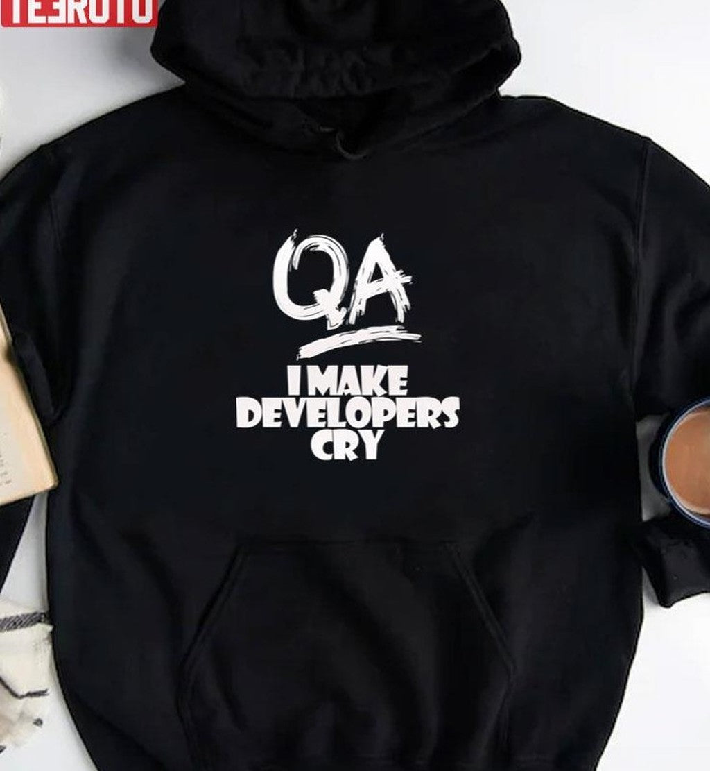 Qa Tester Engineer Joke Unisex T-Shirt Hoodie, Sweatshirt | VibeTeeNation.com (Image 2)