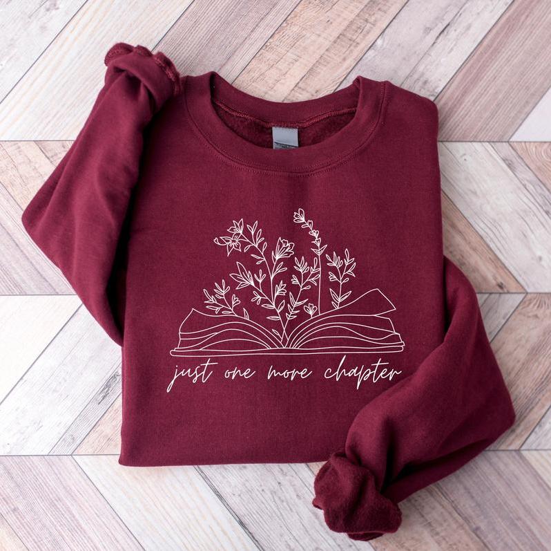 Just One More Chapter Sweatshirt - Shirt- Hoodie, Reading Sweatshirt, Bookish Crewneck Sweatshirt, Book Lover... (Image 3)