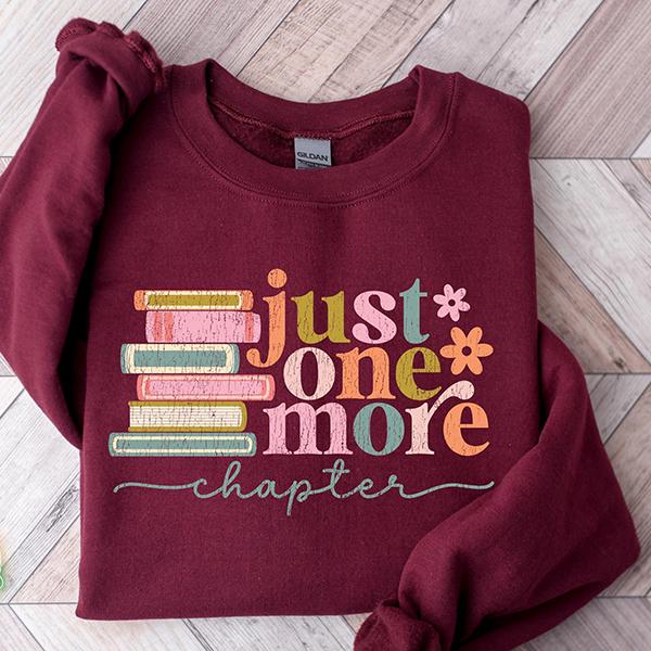 Just One More Chapter Sweatshirt, Book Lover Gift, Reading Sweatshirt, Bookish Hoodie, Books Lover, Librarian... (Image 2)