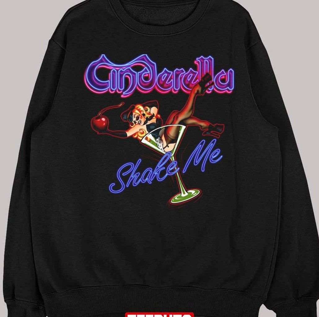 Shake Me Coktail The Cinderella Rock Band Unisex Sweatshirt T-Shirts, Hoodie | VibeTeeNation.com