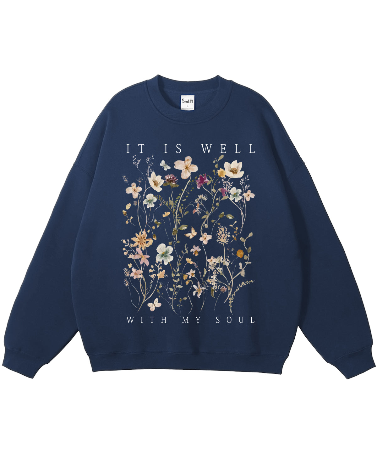 It Is Well With My Soul Cotton Christian Sweatshirt Style002