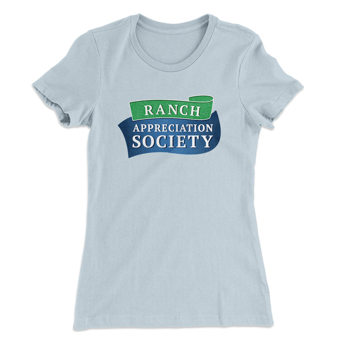 Ranch Appreciation Society Funny Women's T-Shirt Hoodie, Sweatshirt | VibeTeeNation.com (Image 5)