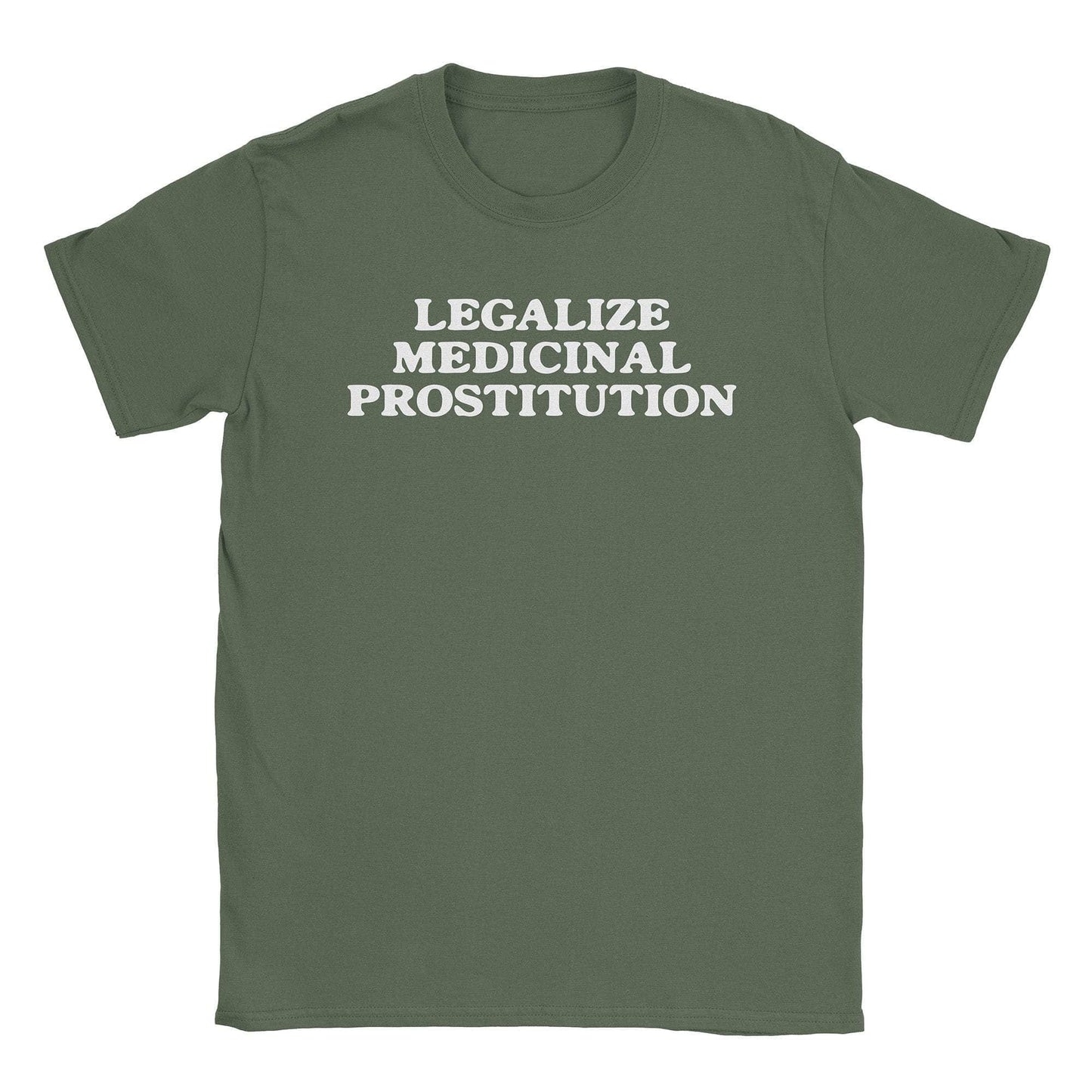 Medicinal Prostitution T-Shirt