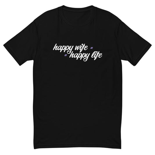 Happy Wife Happy Life T-Shirt