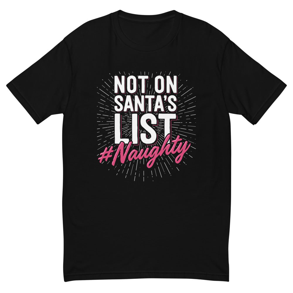 Not On Santa's List T-Shirt